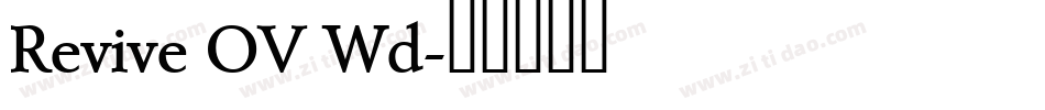 Revive OV Wd字体转换